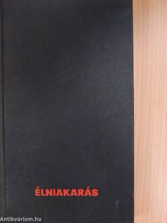 Élniakarás