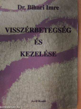 Visszérbetegség és kezelése