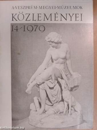 A Veszprém Megyei Múzeumok közleményei 1979/14.