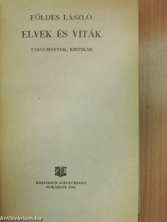 Elvek és viták