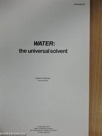 Water: the universal solvent