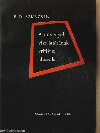 A növények vízellátásának kritikus időszaka