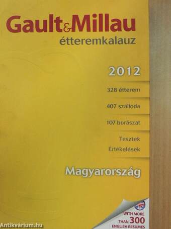 Gault&Millau étteremkalauz Magyarország 2012