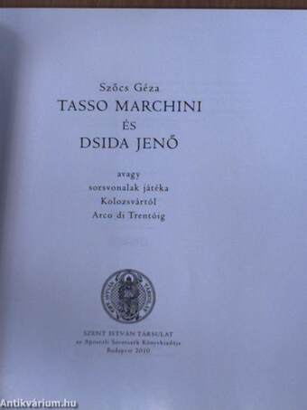 Tasso Marchini és Dsida Jenő