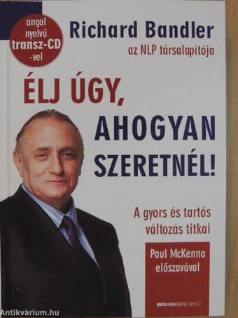 Élj úgy, ahogyan szeretnél! - CD-vel