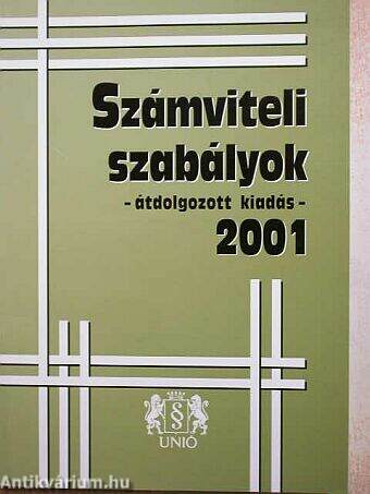 Számviteli szabályok - átdolgozott kiadás - 2001.