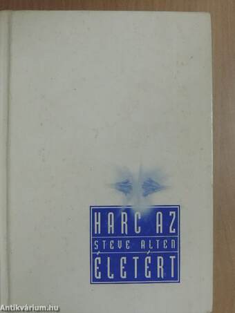 Harc az életért