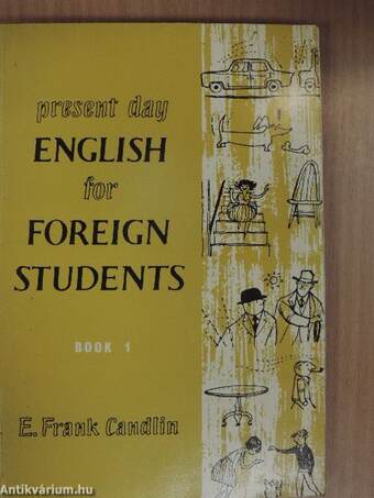 Present Day English for Foreign Students Book 1.