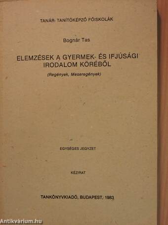 Elemzések a gyermek- és ifjúsági irodalom köréből