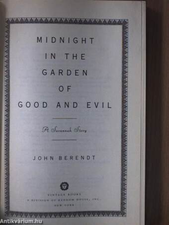 Midnight in the Garden of Good and Evil