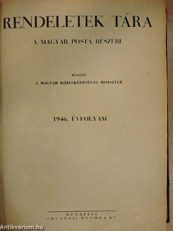 Rendeletek tára a Magyar Posta részére 1946. január-december