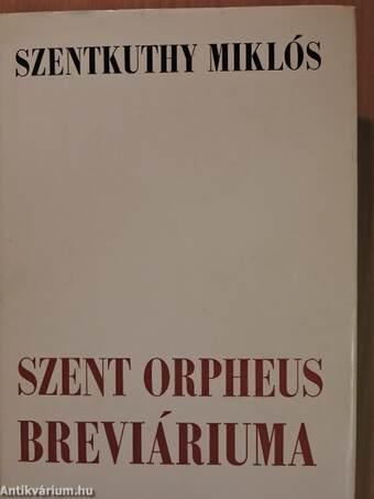 Szent Orpheus breviáriuma I-III.