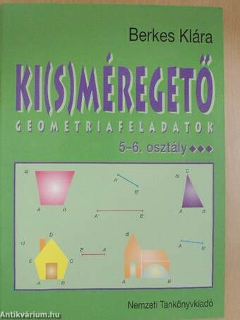Ki(s)méregető geometriafeladatok 5-6. osztály