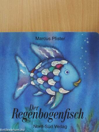 Der Regenbogenfisch