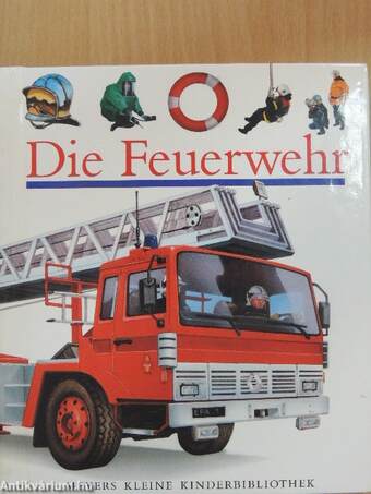 Die Feuerwehr