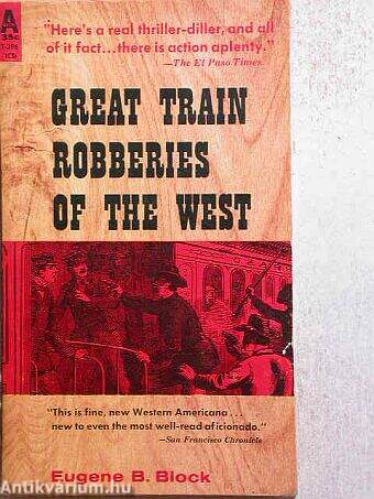 Great Train Robberies of the West