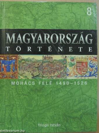 Mohács felé 1490-1526