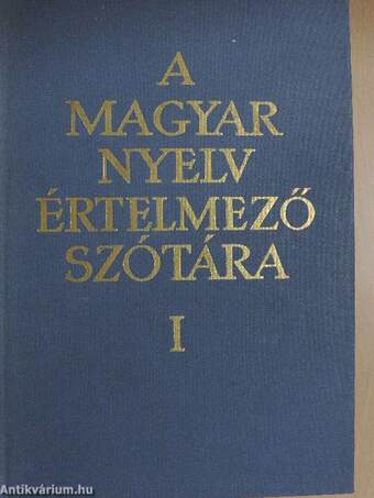 A magyar nyelv értelmező szótára I-VII.