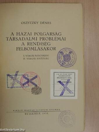 A hazai polgárság társadalmi problémái a rendiség felbomlásakor