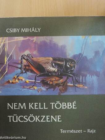 Nem kell többé tücsökzene