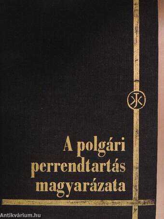 A polgári perrendtartás magyarázata 1-2.