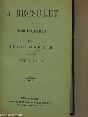 A sárdi ház/Henschel fuvaros/A becsület/Frou-frou/Georgette/Francillon/A vadkacsa/Szent-e vagy őrült?