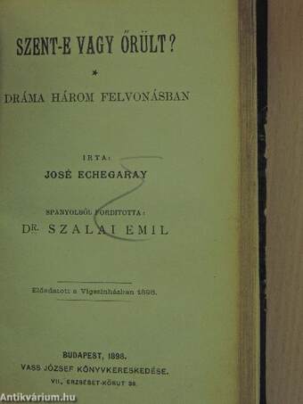 A sárdi ház/Henschel fuvaros/A becsület/Frou-frou/Georgette/Francillon/A vadkacsa/Szent-e vagy őrült?