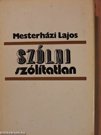 Szólni szólítatlan