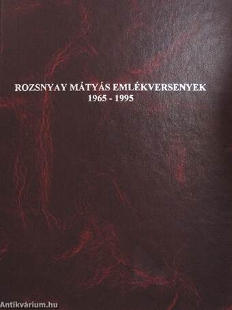 Rozsnyay Mátyás emlékversenyek