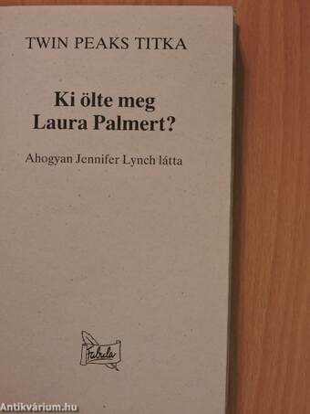 Ki ölte meg Laura Palmert?