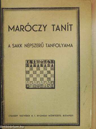 Maróczy tanít I.