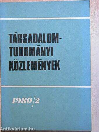 Társadalomtudományi Közlemények 1980/2.