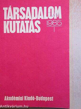 Társadalomkutatás 1985/1.