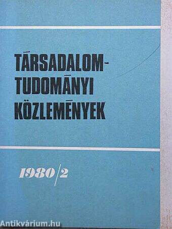 Társadalomtudományi Közlemények 1980/2.