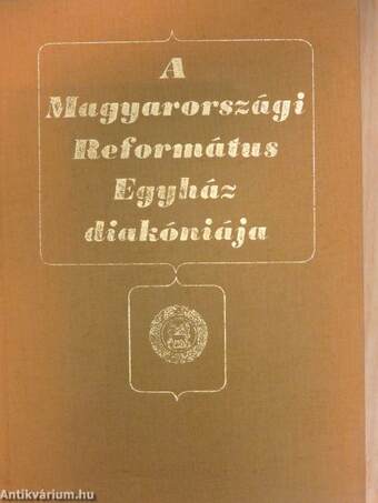 A Magyarországi Református Egyház diakóniája