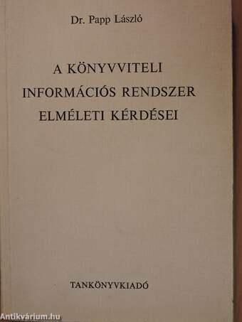 A könyvviteli információs rendszer elméleti kérdései