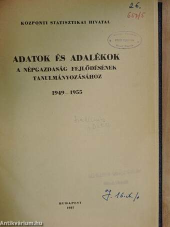 Adatok és adalékok a népgazdaság fejlődésének tanulmányozásához 1949-1955