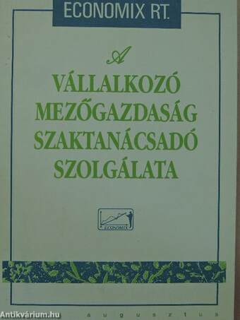 A vállalkozó mezőgazdaság szaktanácsadó szolgálata