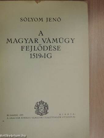 A magyar vámügy fejlődése 1519-ig