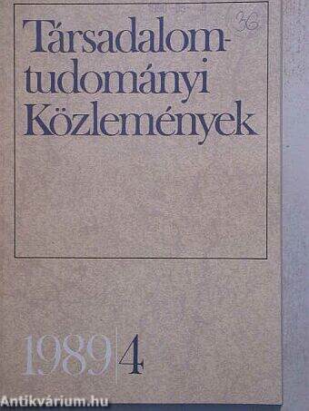 Társadalomtudományi Közlemények 1989/4.