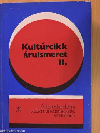 Kultúrcikk áruismeret II.