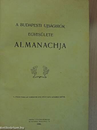 A Budapesti Ujságirók Egyesülete Almanachja 1905.