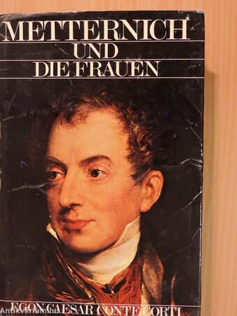 Metternich und die Frauen