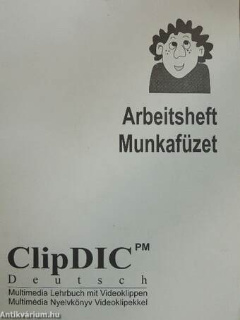 ClipDIC Deutsch, Teil 1. - Arbeistheft - CD-vel