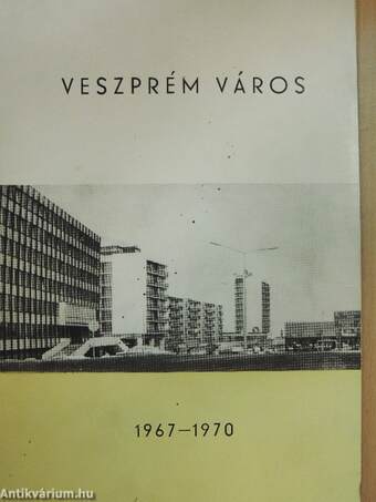 Veszprém város 1967-1970