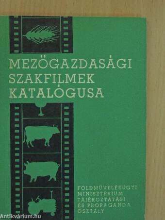 Mezőgazdasági szakfilmek katalógusa 1965
