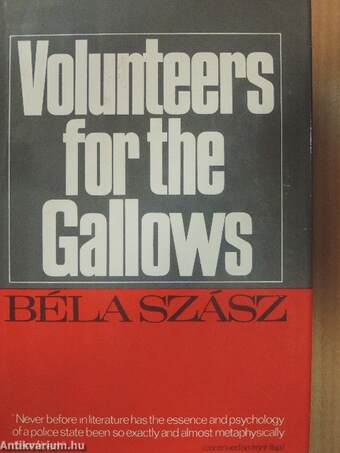 Volunteers for the Gallows