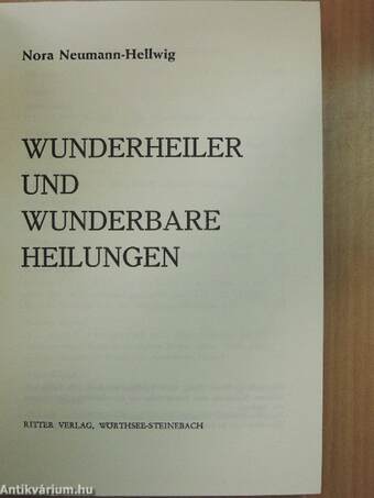 Wunderheiler und wunderbare Heilungen