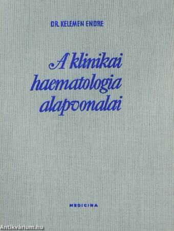 A klinikai haematologia alapvonalai