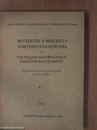 Bevezetés a marxista történetfilozófiába I.